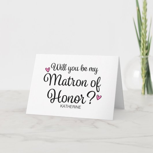 Will You Be My Matron of Honor From Bride Asking カード (正面)