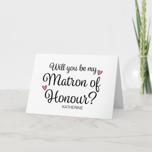 Will You Be My Matron of Honour From Bride Asking カード (正面)