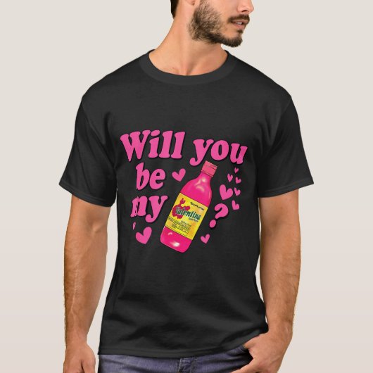 Will You Be My Valentina Salsa Meme Mexican Valent Tシャツ (正面)