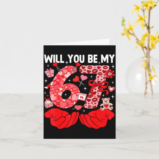 Will You Be My Valentine Six Seven Funny Meme 6 7  カード (黄色い花)