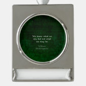 William Shakespeare引用文の可能性 シルバープレートバナーオーナメント (正面)