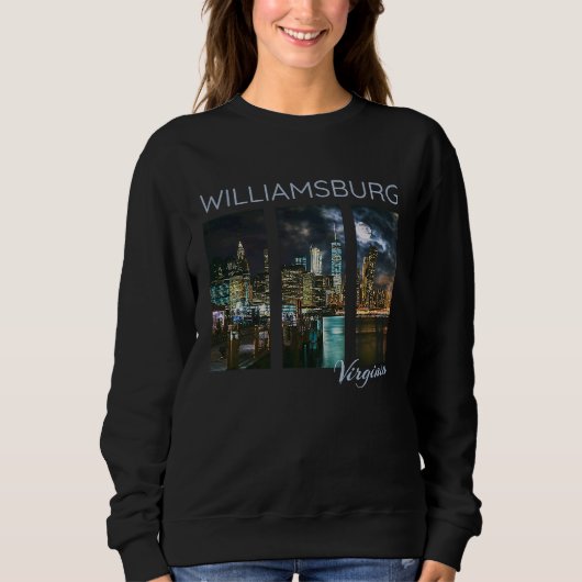 Williamsburg Virginia Skyline Local Yorktown York  スウェットシャツ (正面)