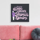 Willy Wonka - Music Makers, Dreamers of Dreams キャンバスプリント (インサイチュ (リビング))