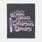 Willy Wonka - Music Makers, Dreamers of Dreams フリースブランケット (正面)