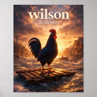 Wilson Lo Siento – 冠水した街の雄鶏” ポスター