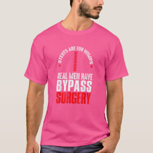 Wimps男性がバイパス手術を受け実在るためのステント Tシャツ