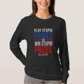 Win Stupid Prizes Inflation Sarcastic Government J Tシャツ (正面)