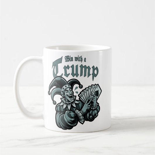 Win With A Trump - Gewinne mit einem Trumpf コーヒーマグカップ (左)