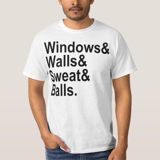 Windowsの壁の汗球 Tシャツ (正面)