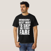 Windsurf :フェリ最高のーの運賃をスキップする方法 tシャツ (正面フル)