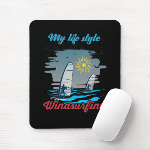 Windsurfing Is My Life Style マウスパッド