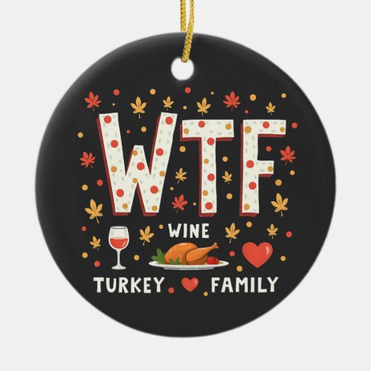 WIneトルコ家族の感謝祭おもしろい セラミックオーナメント (正面)