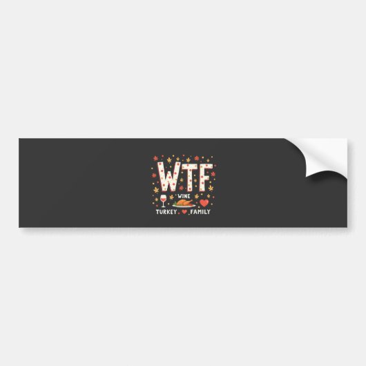 WIneトルコ家族の感謝祭おもしろい バンパーステッカー (正面)