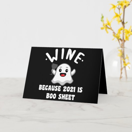 Wine Because 2021 Is Boo Sheet Ghost Drink カード (黄色い花)
