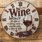 Wine Because No Good Story Ever Started with Milk ラージ壁時計