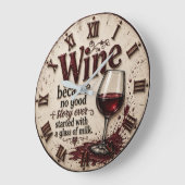 Wine Because No Good Story Ever Started with Milk ラージ壁時計 (傾斜)