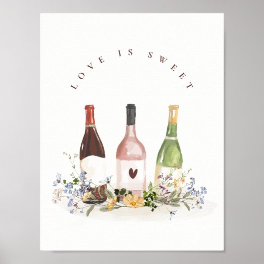 Wine Bottles Love Is Sweet Sign Bridal Shower ポスター (正面)