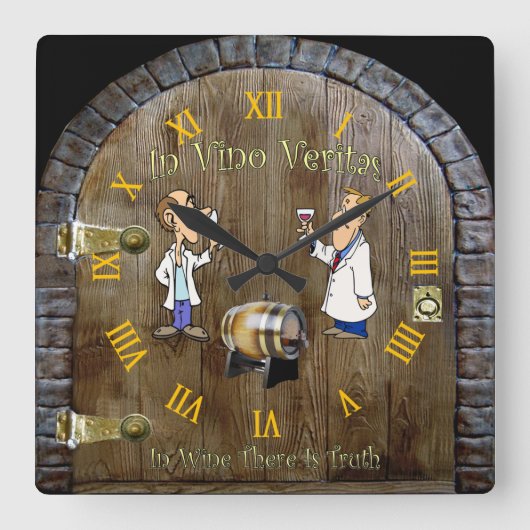 Wine Cellar Clock ~ Man Cave ~ In Vino Veritas ~ スクエア壁時計 (正面)