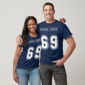 Wine Dine 69 (Front And Back) Fun - print Tシャツ (ユニセックス)