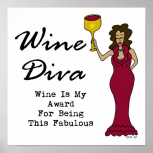 Wine Diva 「ワインは素晴らしいことで私の賞である」 ポスター