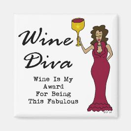 Wine Diva 「ワインは素晴らしいことで私の賞である」 マグネット