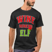 Wine Drinking Elf Christmas Family Matching Group  Tシャツ (正面)