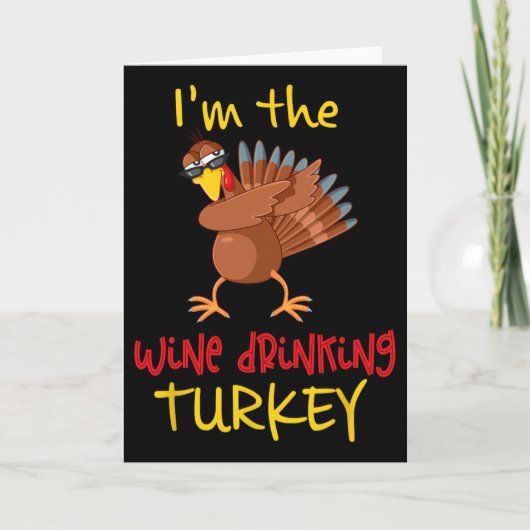Wine Drinking Turkey Matching Family Thanksgiving  カード (正面)