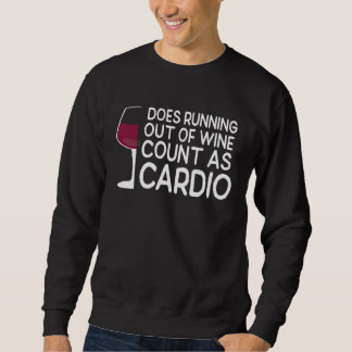 Wine Glass Does Running Out Of Wine Count As Cardi スウェットシャツ