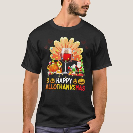 Wine Glass Thankgiving Happy Hallothanksmas Costu Tシャツ (正面)