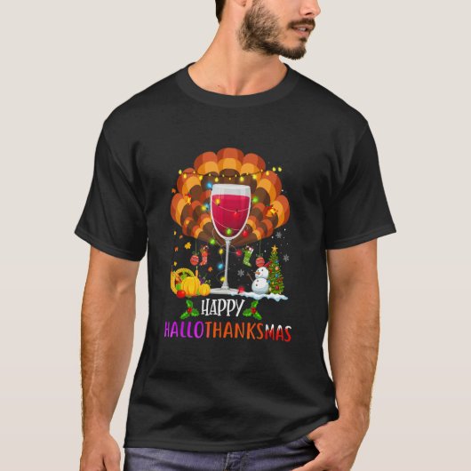 Wine Glass Thankgiving Wine Happy Hallothanksmas Tシャツ (正面)