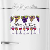 Wine Is Nice Flexible Photo Magnet マグネット