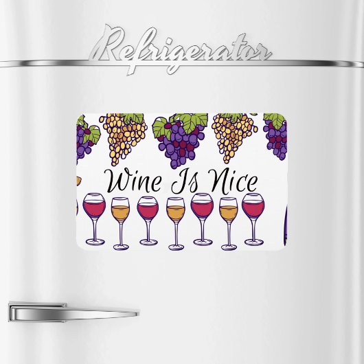 Wine Is Nice Flexible Photo Magnet マグネット