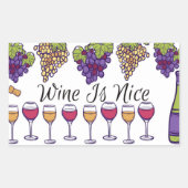 Wine Is Nice Sticker 長方形シール (正面)