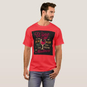 Wine Ishe Of Enemy Wisdom Andhe Friend Of friends Tシャツ (正面フル)