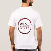 Wine Life – Funny Wine Glass Splash T‑Shirt Tシャツ (裏面)