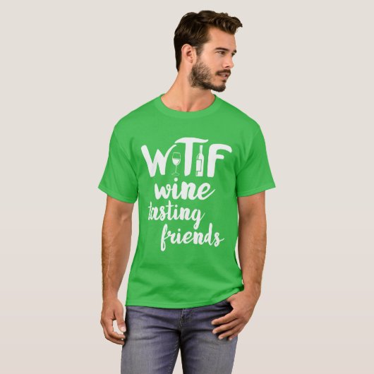 Wine Lover Funny WTF Wineasting Friends Drinking v Tシャツ (正面フル)