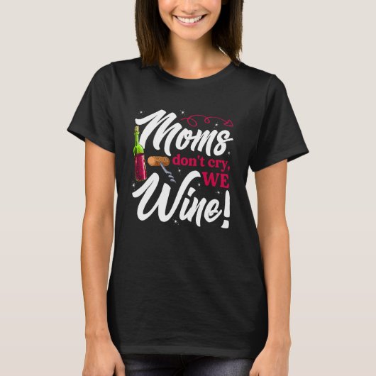 Wine Loving Mothers Day For Mom Drinking Tシャツ (正面)