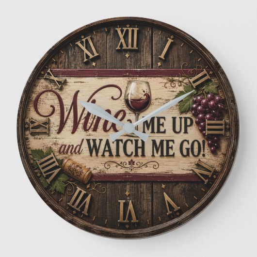 Wine Me Up and Watch Me Go ラージ壁時計 (正面)