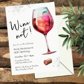 Wine Not 40th Birthday Invitation 招待状