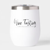 Wine Tasting is my Favorite Sport Tumbler (正面)