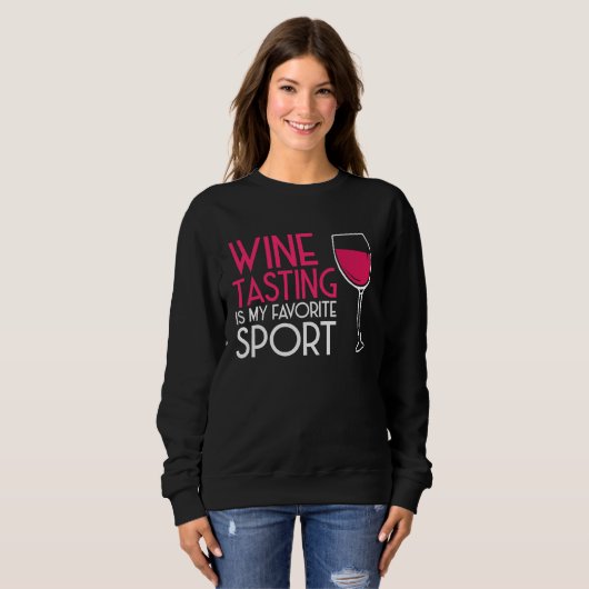 Wine Tasting Sport Drinking  Drinker Sayings Graph スウェットシャツ (正面フル)