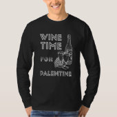 Wine Time For Palentine February Pals Tシャツ (正面)