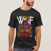 Wine Wine Tasting Friends Retro Drinking Wine Tシャツ (正面)