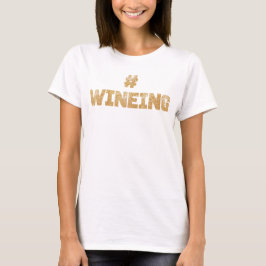 #Wineingワイングリッター金ゴールドシャツ Tシャツ