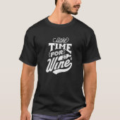 wines wine drinker wine drinker wine wine wine tシャツ (正面)