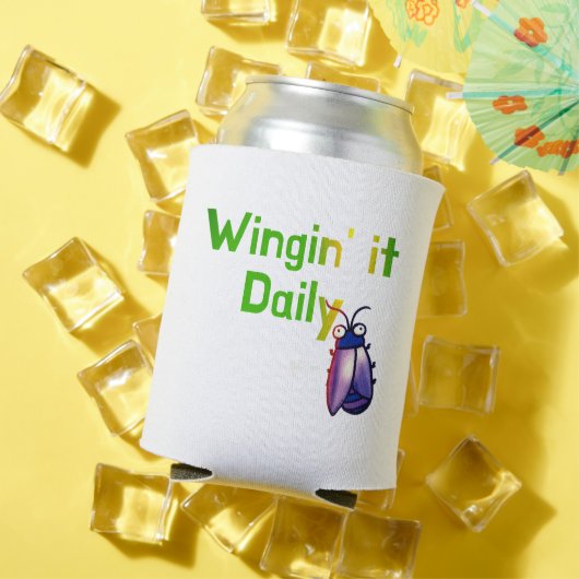 Wingin It Daily Funny Bug Humor 缶クーラー (インサイチュ 夏)