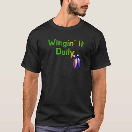 Wingin It Daily Funny Bug Humor Tシャツ (正面)