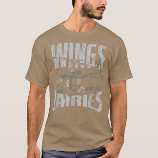 Wings Are For Fairies Helicopter Aircraft Airplane Tシャツ