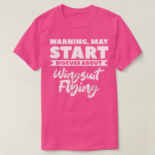 Wingsuet Sk警告について話し合い始め飛んでいるる Tシャツ (デザイン正面)