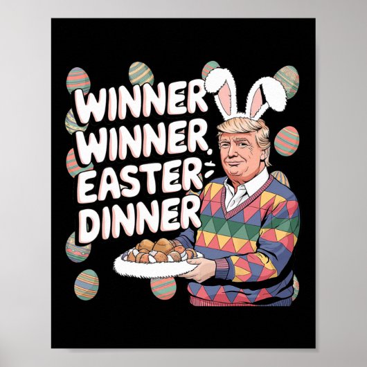 Winner Easter Dinner Trump Bunny Hunt Eggs Happy E ポスター (正面)
